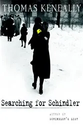 Book cover of Searching for Schindler by Thomas Keneally