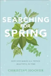 Book cover of Searching for Spring by Christine Hoover