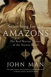 Book cover of Searching for the Amazons by John Man