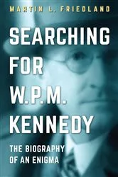 Book cover of Searching for W.P.M. Kennedy by Martin L. Friedland