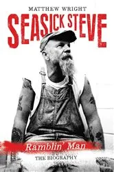 Book cover of Seasick Steve - Ramblin' Man by Matthew Wright
