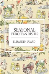 Book cover of Seasonal European Dishes by N/A