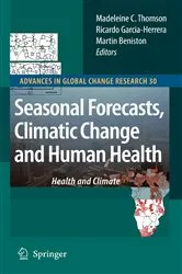 Book cover of Seasonal Forecasts, Climatic Change and Human Health by Unknown