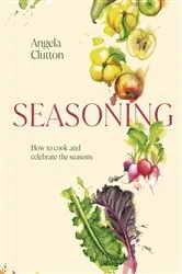 Book cover of Seasoning by Angela Clutton