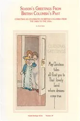 Book cover of Season's Greetings from British Columbia's Past by The Royal British Columbia Museum