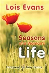 Book cover of Seasons of a Woman's Life (3rd ed.) by Lois Evans