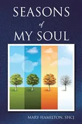 Book cover of Seasons of My Soul by SHCJ,Mary Hamilton,