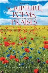 Book cover of Seasons of Scripture, Poems, and Praises by Wanda Cronic Coats
