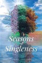Book cover of Seasons of Singleness by Rhunda Armstead
