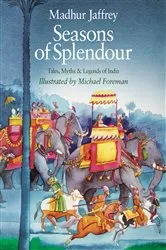 Book cover of Seasons of Splendour by Madhur Jaffrey