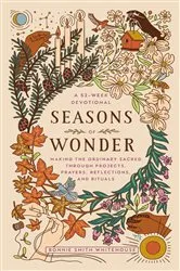 Book cover of Seasons of Wonder by Bonnie Smith Whitehouse