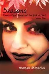 Book cover of Seasons: Twenty-Eight Poems of the Naked Soul by Nooshan Shekarabi