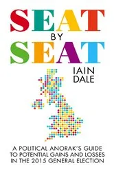 Book cover of Seat by Seat by Iain Dale