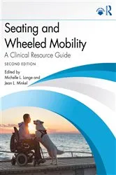 Book cover of Seating and Wheeled Mobility (2nd ed.) by Michelle L. Lange