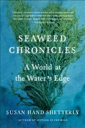 Book cover of Seaweed Chronicles by Susan Hand Shetterly