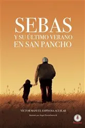 Book cover of Sebas y su último verano en San Pancho by Unknown