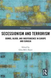 Book cover of Secessionism and Terrorism by Glen Duerr