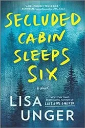 Book cover of Secluded Cabin Sleeps Six by Lisa Unger