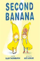 Book cover of Second Banana by Blair Thornburgh