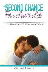 Book cover of Second Chance for a Love to Last by Gillian Barbara Andale