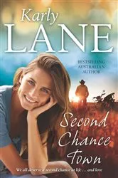 Book cover of Second Chance Town by Karly Lane
