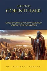 Book cover of Second Corinthians : The Expositor's Bible Study and Commentary by Maxwell Shimba