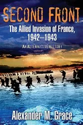 Book cover of Second Front by Alexander M. Grace