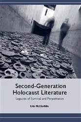 Book cover of Second-Generation Holocaust Literature by Erin McGlothlin