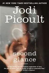 Book cover of Second Glance by Jodi Picoult