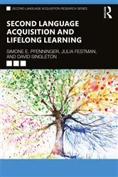 Book cover of Second Language Acquisition and Lifelong Learning by Simone E. Pfenninger