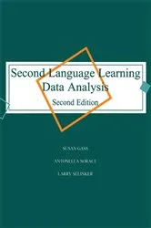 Book cover of Second Language Learning Data Analysis (2nd ed.) by Susan M. Gass