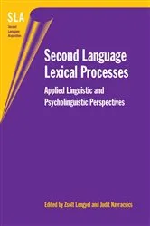 Book cover of Second Language Lexical Processes by Zsolt Lengyel
