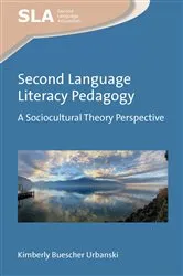 Book cover of Second Language Literacy Pedagogy by Kimberly Buescher Urbanski