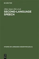 Book cover of Second-Language Speech by Allan James
