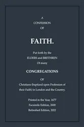 Book cover of Second London Baptist Confession of Faith, Refreshed by Matt Jarka