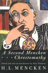 Book cover of Second Mencken Chrestomathy by H.L. Mencken