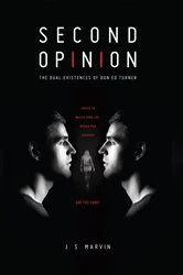 Book cover of Second Opinion by J. S. Marvin