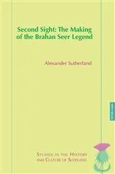 Book cover of Second Sight: The Making of the Brahan Seer Legend (2nd ed.) by Valentina Bold