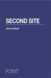 Book cover of Second Site by James Nisbet