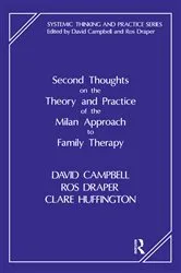 Book cover of Second Thoughts on the Theory and Practice of the Milan Approach to Family Therapy by David Campbell