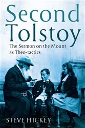 Book cover of Second Tolstoy by Steve Hickey