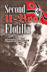 Book cover of Second U-Boat Flotilla by Lawrence Paterson