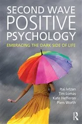 Book cover of Second Wave Positive Psychology by Itai Ivtzan