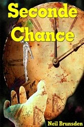Book cover of Seconde chance by Neil Brunsden