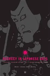 Book cover of Secrecy in Japanese Arts: “Secret Transmission” as a Mode of Knowledge by M. Morinaga