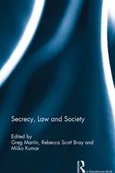 Book cover of Secrecy, Law and Society by Greg Martin