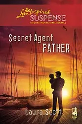 Book cover of Secret Agent Father by Unknown