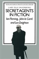 Book cover of Secret Agents in Fiction by Lars Ole Sauerberg