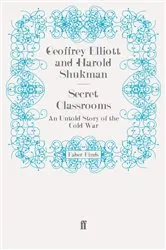 Book cover of Secret Classrooms by Geoffrey Elliott