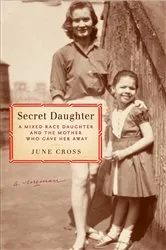 Book cover of Secret Daughter by June Cross